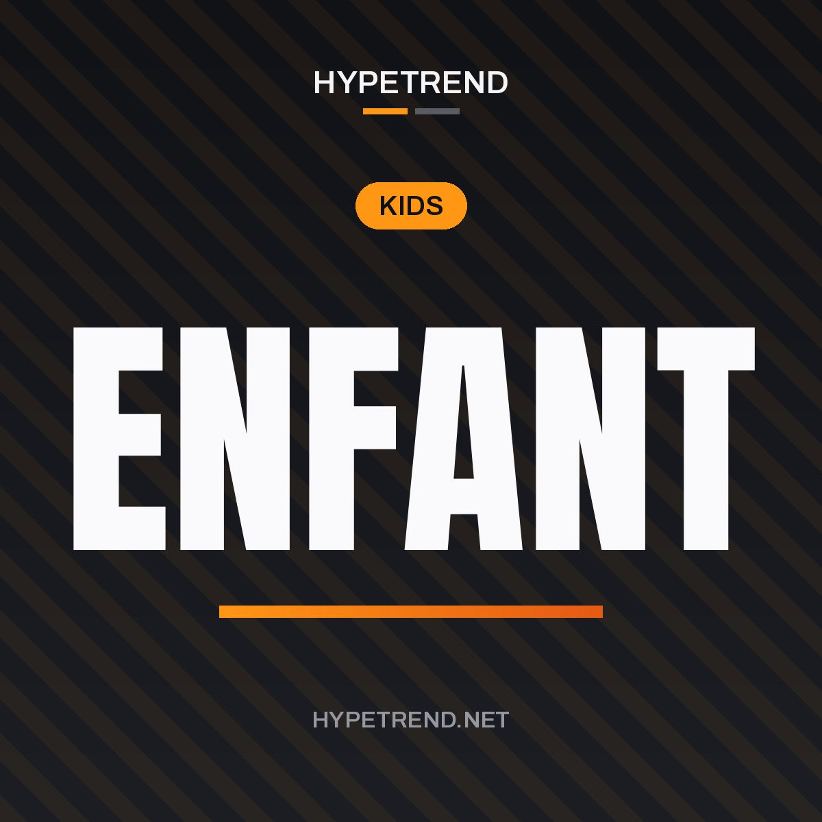 HypeTrend — Enfant