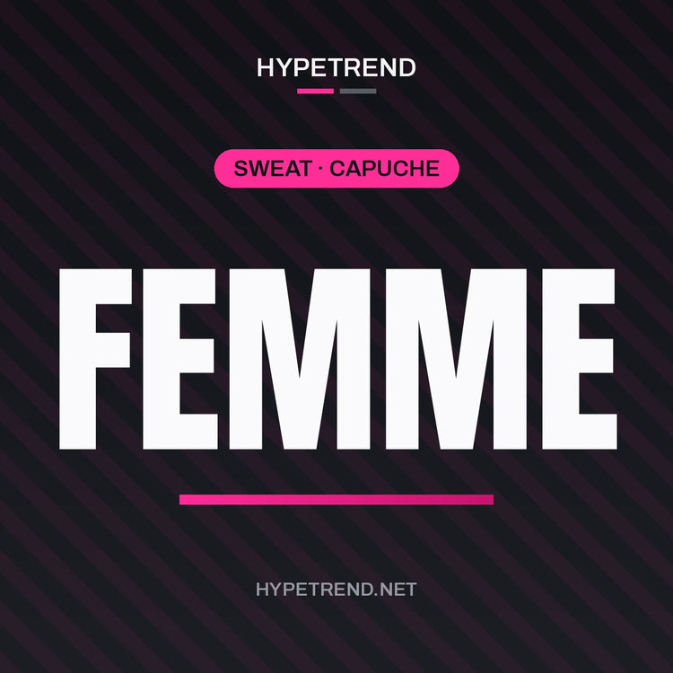 HypeTrend — Sweat Capuche Femme