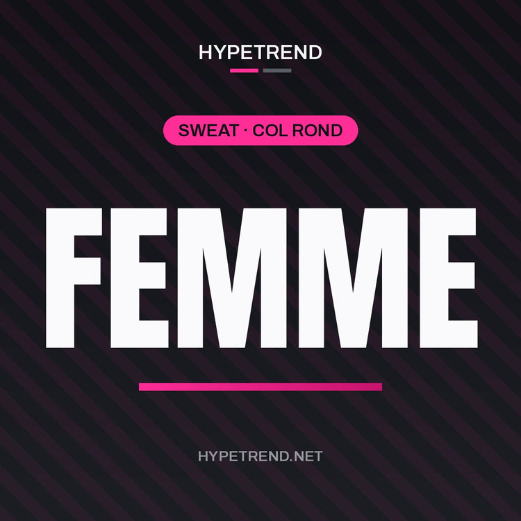 HypeTrend — Sweat Col Rond Femme